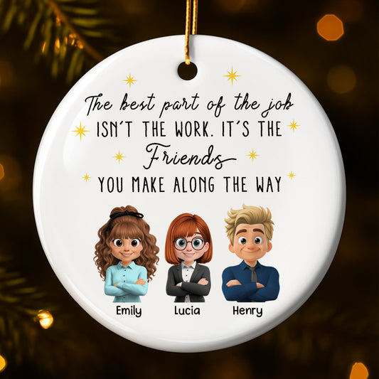 The Best Part Of The Job, Friends You Make