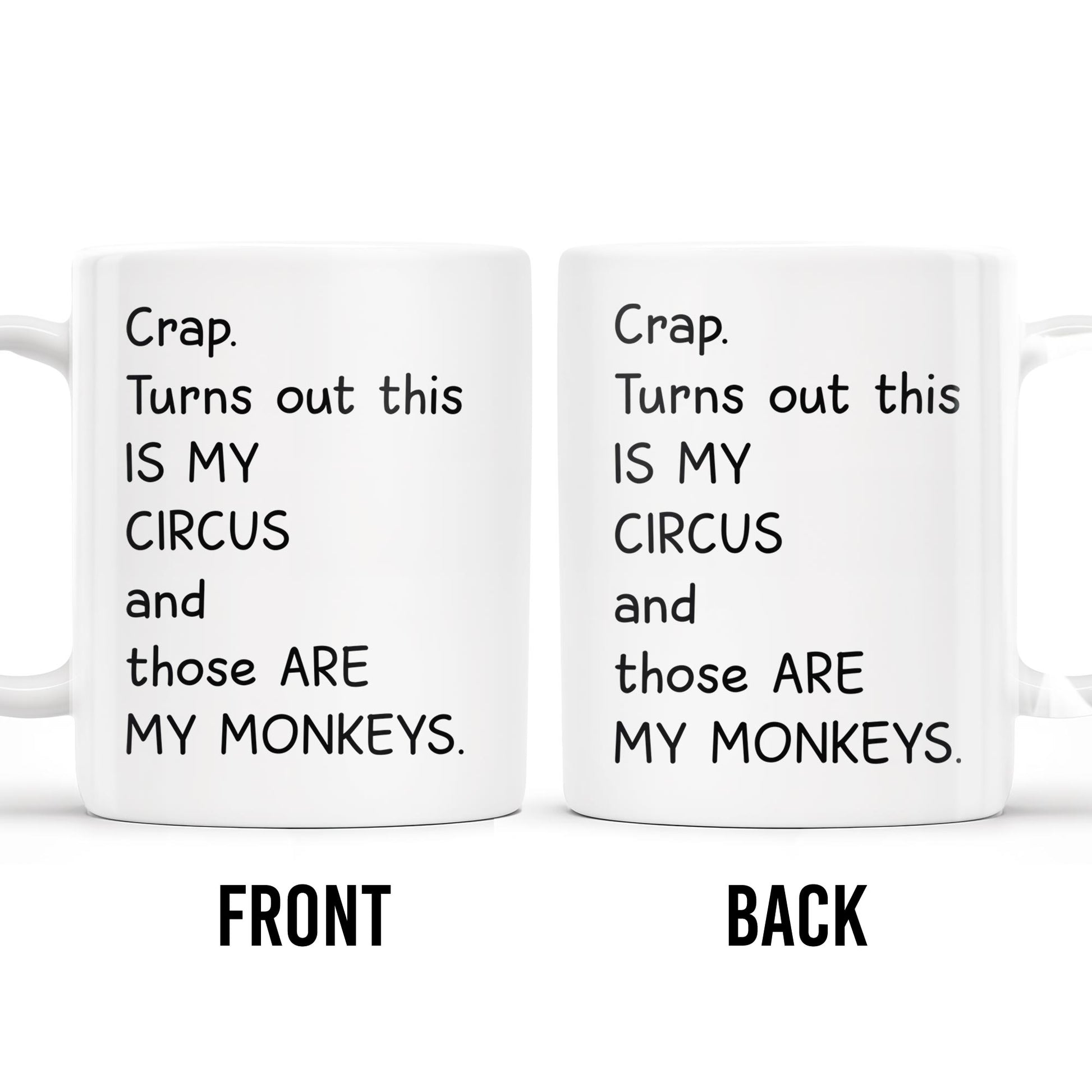 This Is My Circus, Those Are My Monkeys