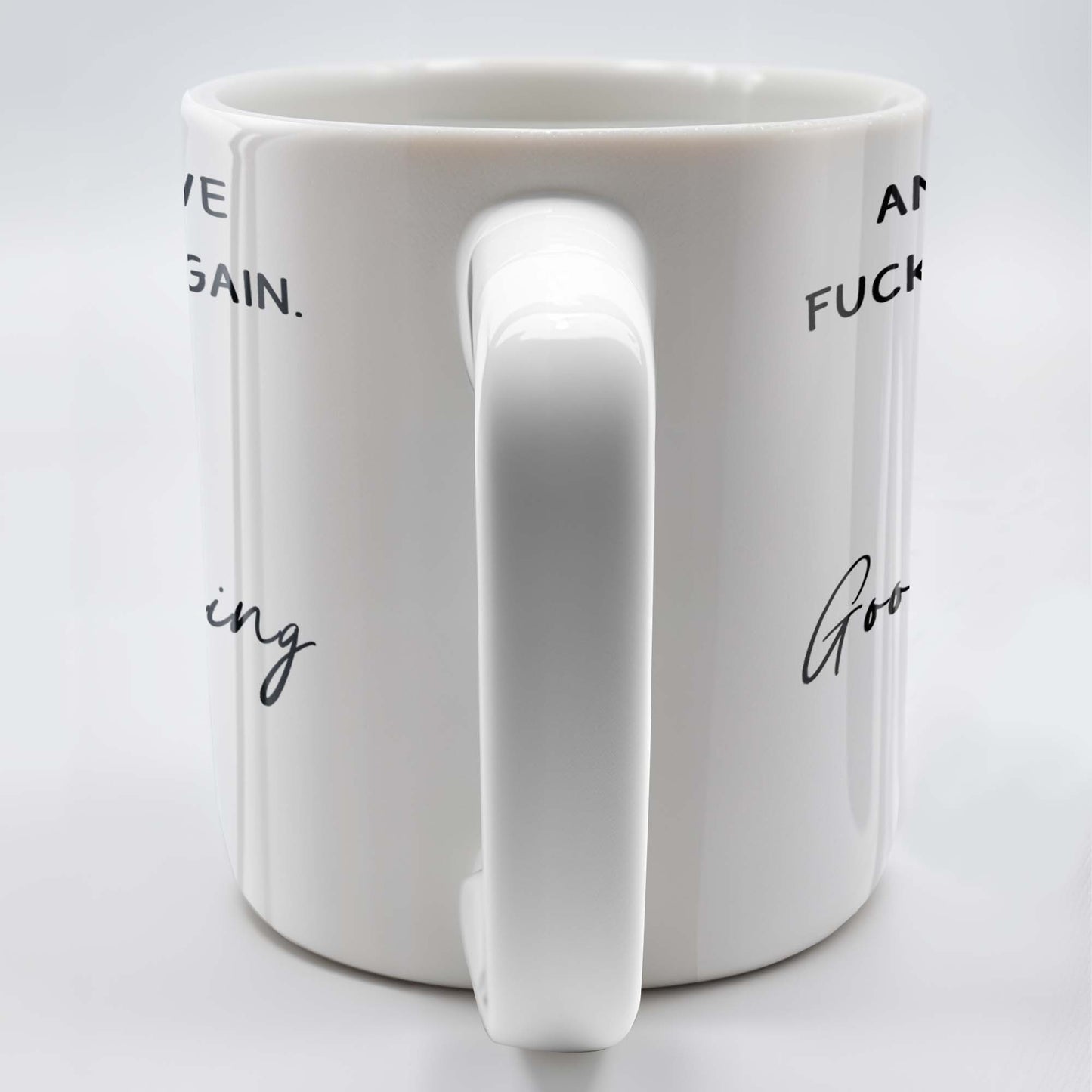 Good Morning Smiling Sun Humorous Quote Mug