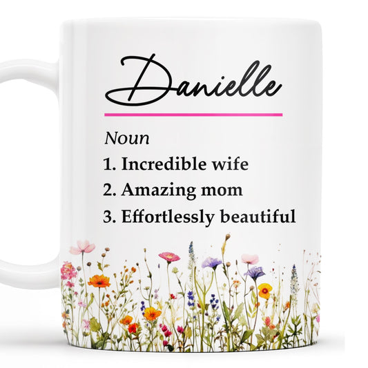 Incredible Wife Amazing Mom Effortlessly Beautiful With Wildflowers