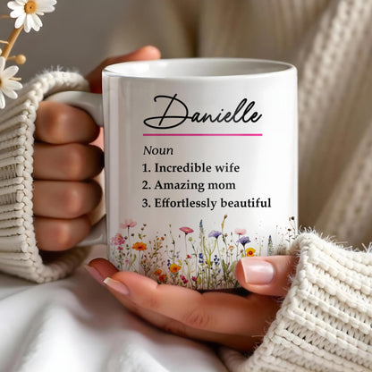Incredible Wife Amazing Mom Effortlessly Beautiful With Wildflowers