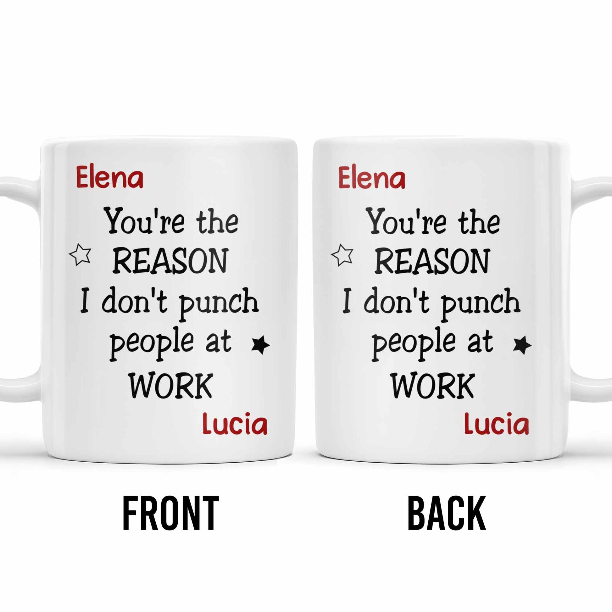 You're The Reason I Don't [Heart] People At Work Mug