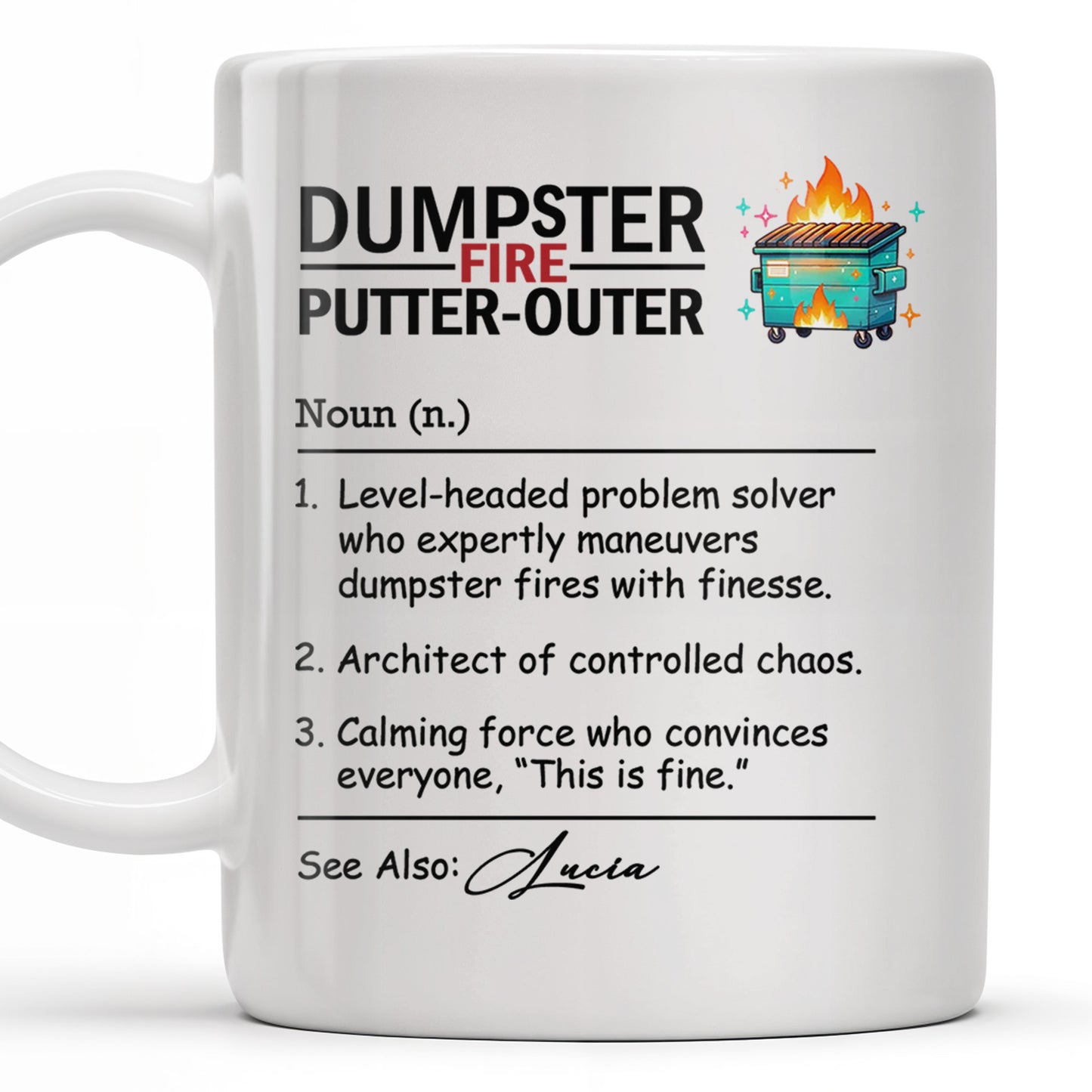 Dumpster Fire Putter-Outer For Colleagues And Friends