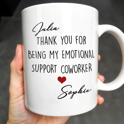 Thank You For Being My Emotional Support Coworker