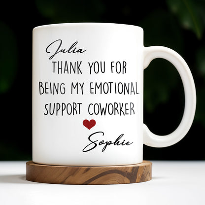 Thank You For Being My Emotional Support Coworker
