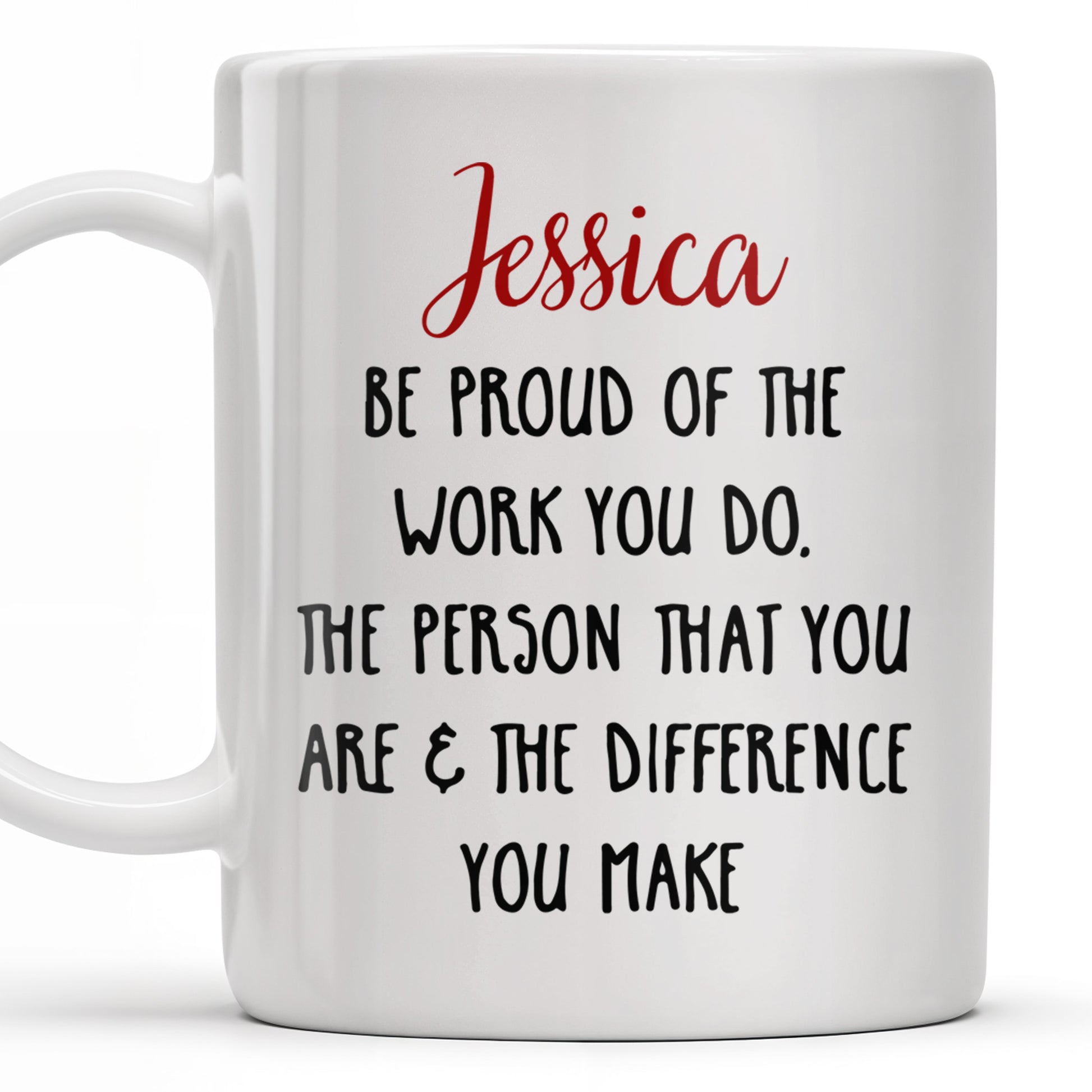 Be Proud Of The Work You Do & The Difference You Make