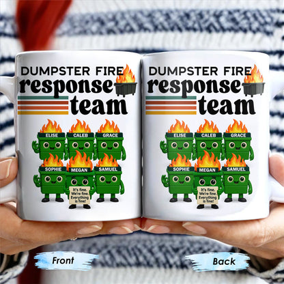 Dumpster Fire Response Team It's Fine We're Fine