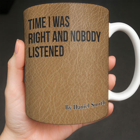Time I Was Right, Book Style Coffee Mug