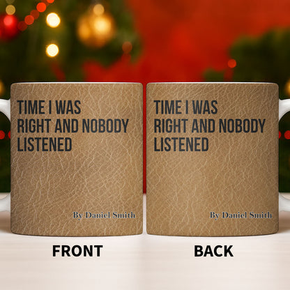 Time I Was Right, Book Style Coffee Mug