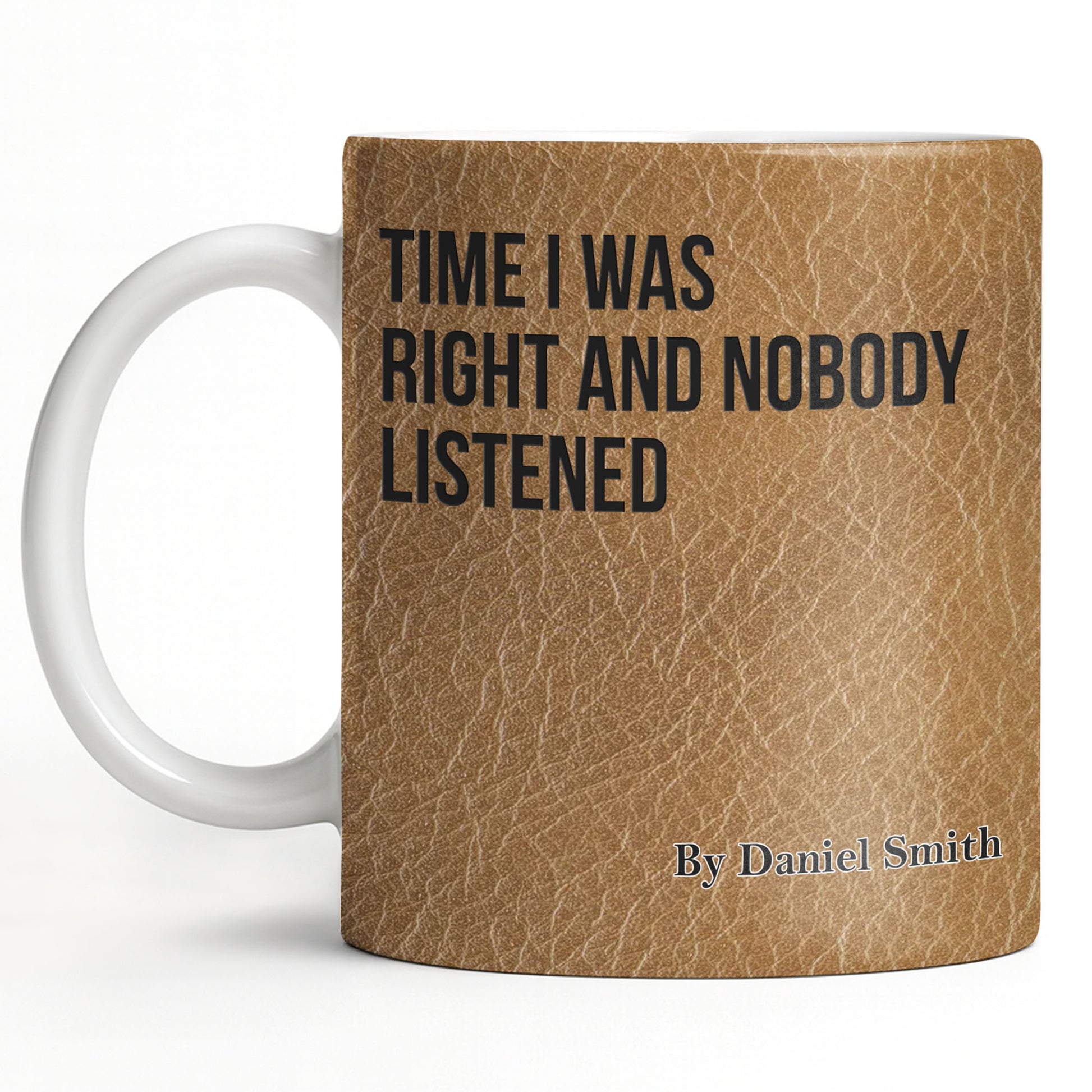 Time I Was Right, Book Style Coffee Mug