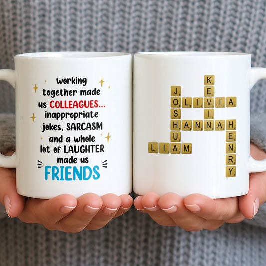 Working Together Made Us Friends Colleague Gift