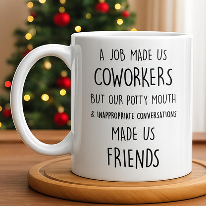 Coworkers To Friends With Potty Mouth & Conversations