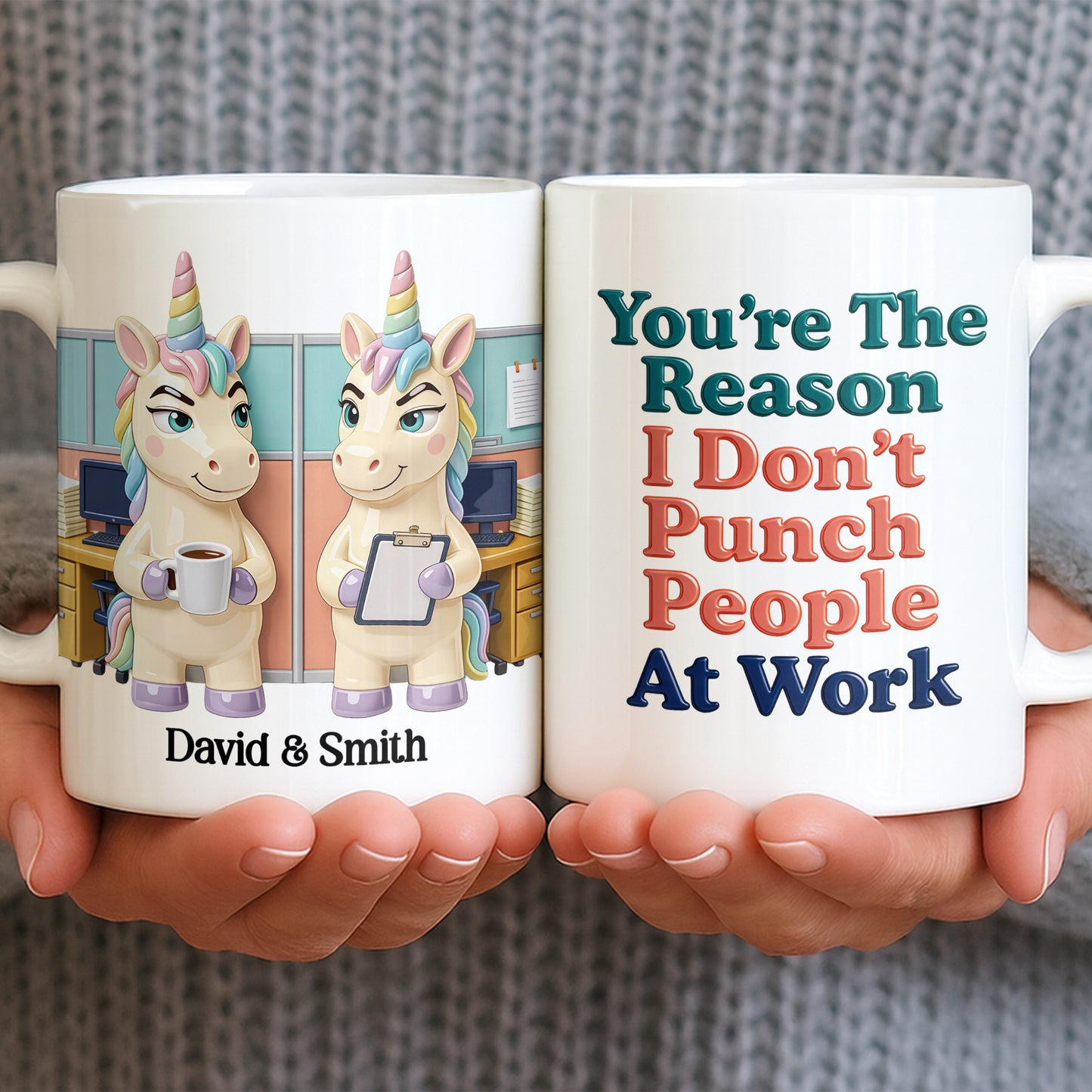 You're The Reason I Don't Punch People, Office Unicorns Mug