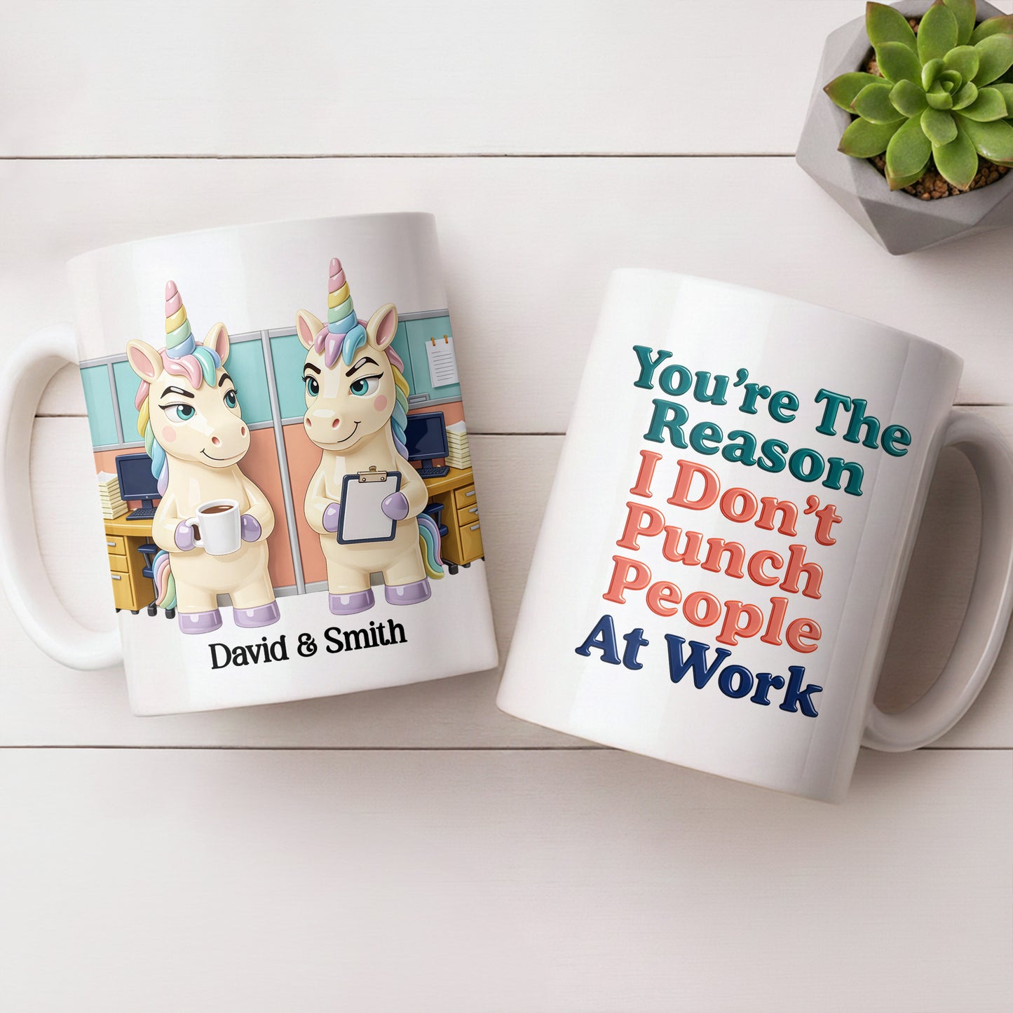 You're The Reason I Don't Punch People, Office Unicorns Mug