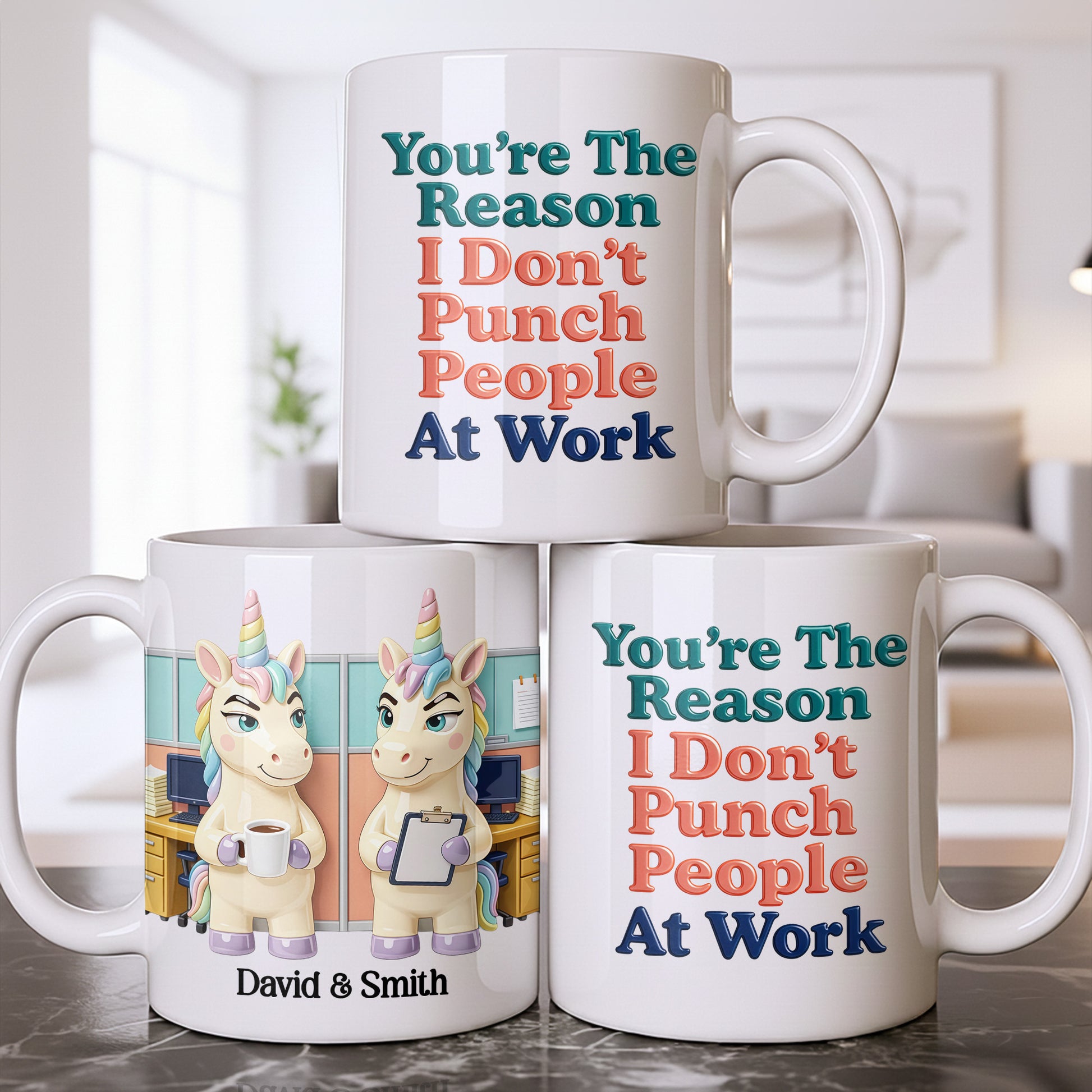 You're The Reason I Don't Punch People, Office Unicorns Mug