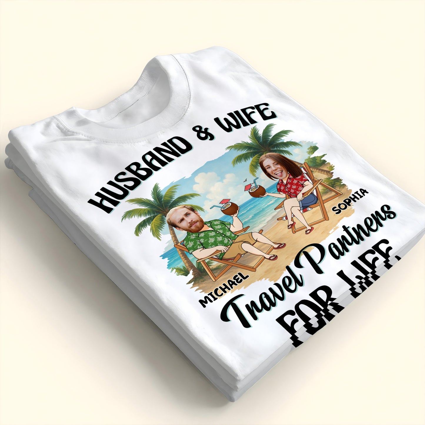 Husband & Wife, Travel Partners For Life, Palm Trees And Beach