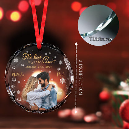 The Best Is Yet To Come Celebrate Your Future Together - Personalized Custom Circle Glass Ornament - CPL048_CGOR