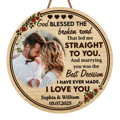 God Blessed The Broken Road, Roses And Hearts Design