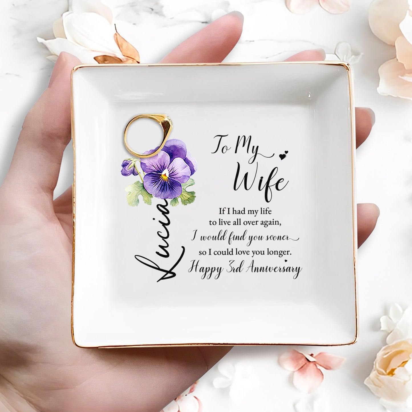 If I Had My Life To Live Over Again, Happy Anniversary Pansy Flower Dish - Personalized Custom Jewelry Dish - CPL099_SCRD