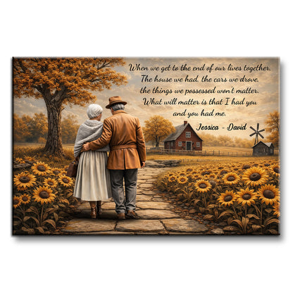 When We Get To The End Of Our Lives Together Elderly Couple And Sunflowers