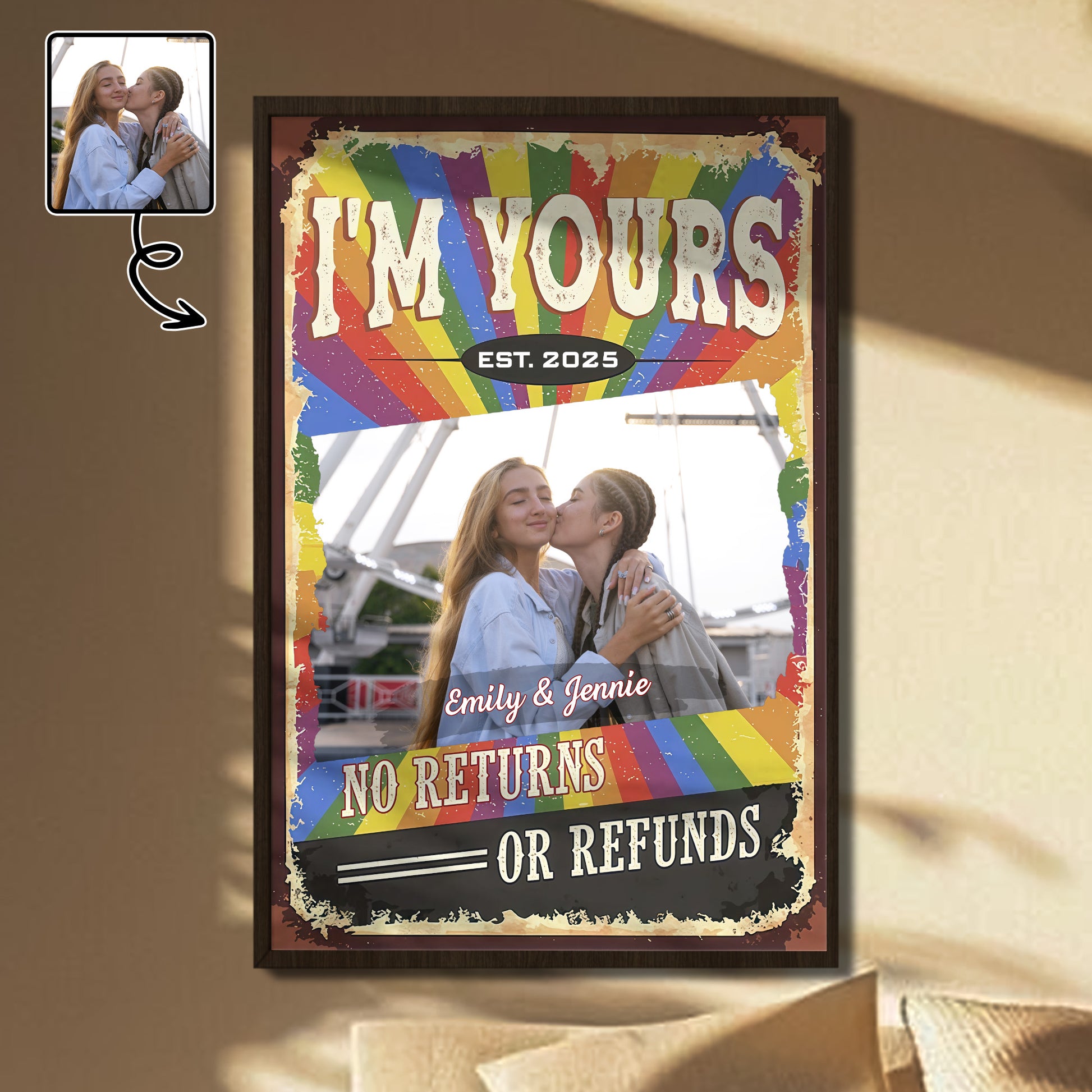 I'm Yours No Returns Or Refunds Rainbow Poster