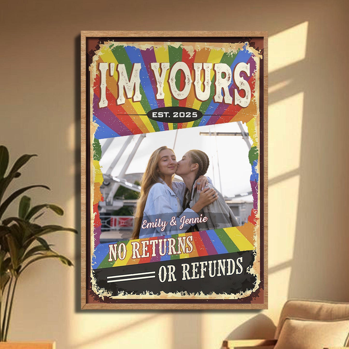 I'm Yours No Returns Or Refunds Rainbow Poster