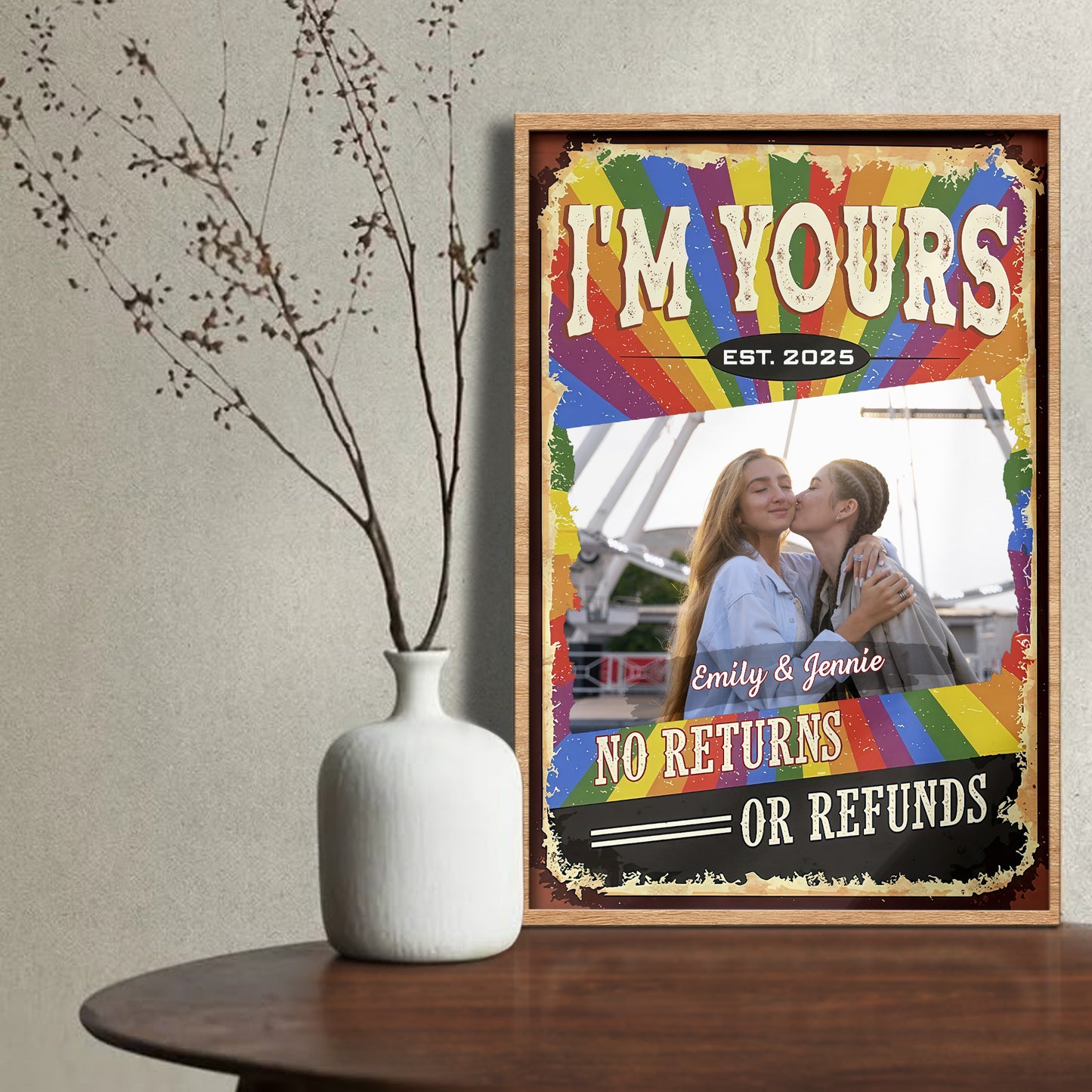 I'm Yours No Returns Or Refunds Rainbow Poster