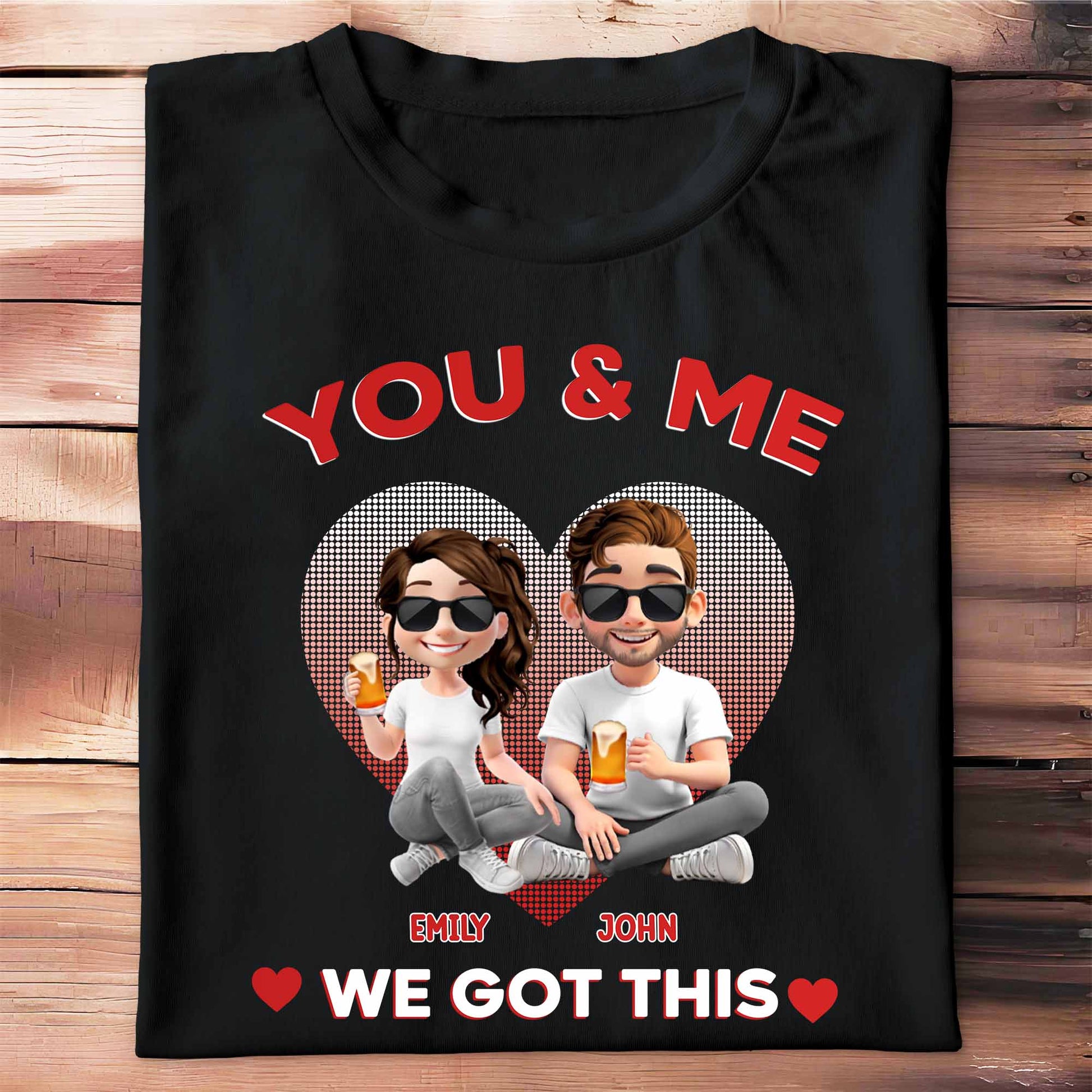 You & Me, We Got This, Heart And Cartoon Couple Design