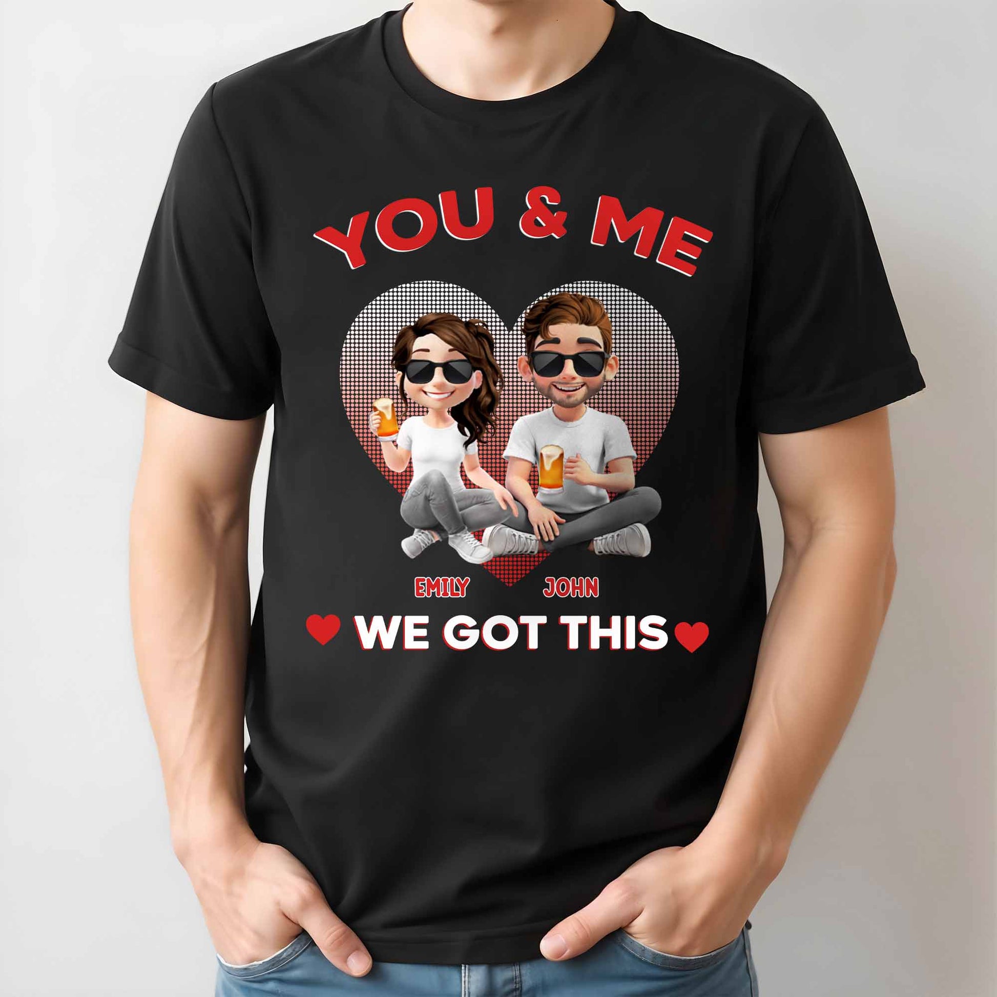 You & Me, We Got This, Heart And Cartoon Couple Design