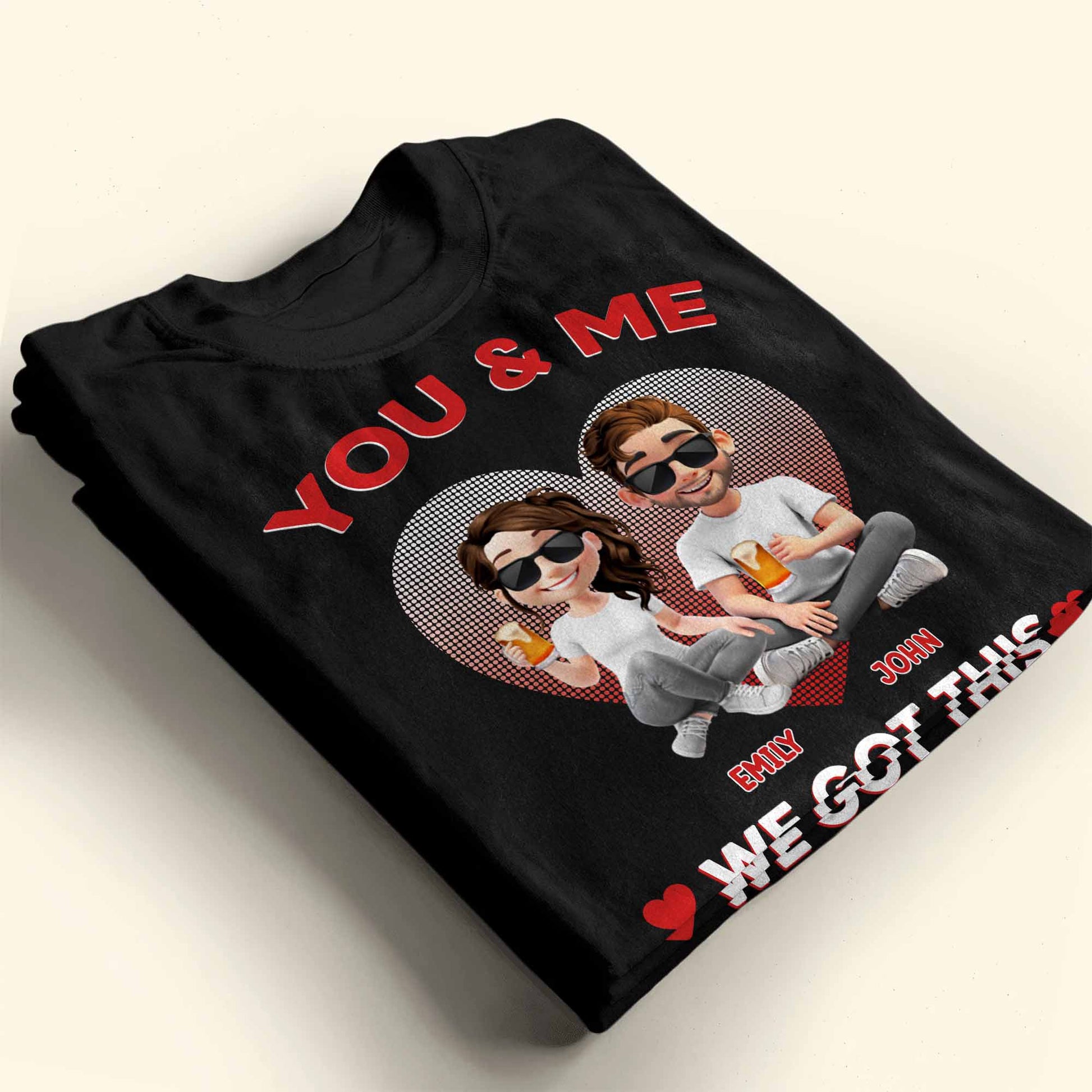 You & Me, We Got This, Heart And Cartoon Couple Design