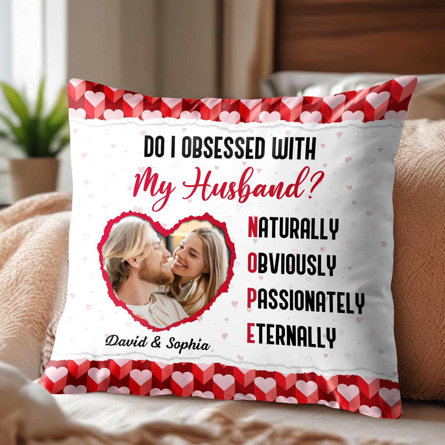 Do I Obsessed With My Husband, Hearts And Photo Design