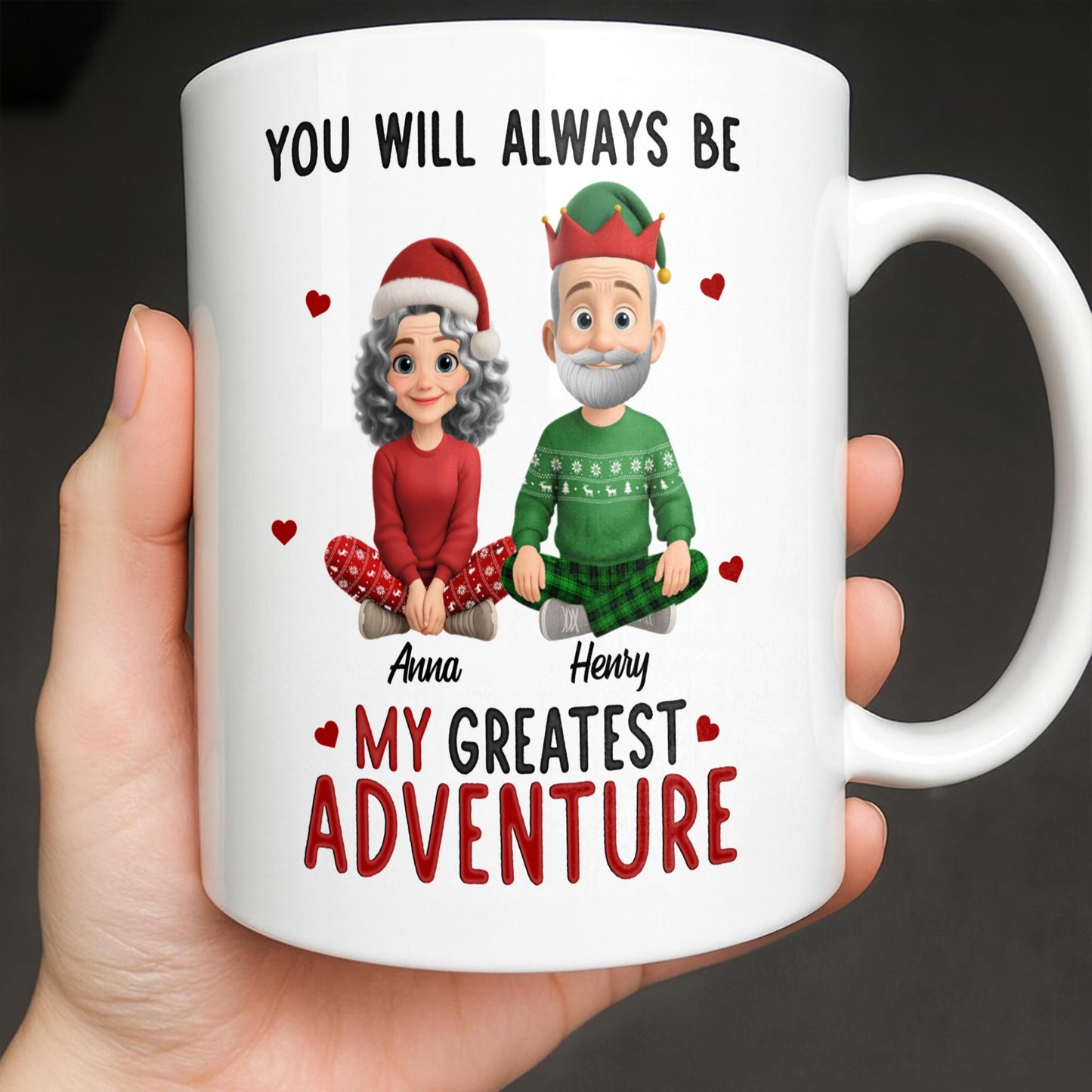 You Will Always Be My Greatest Adventure With Hearts And Santa Hats