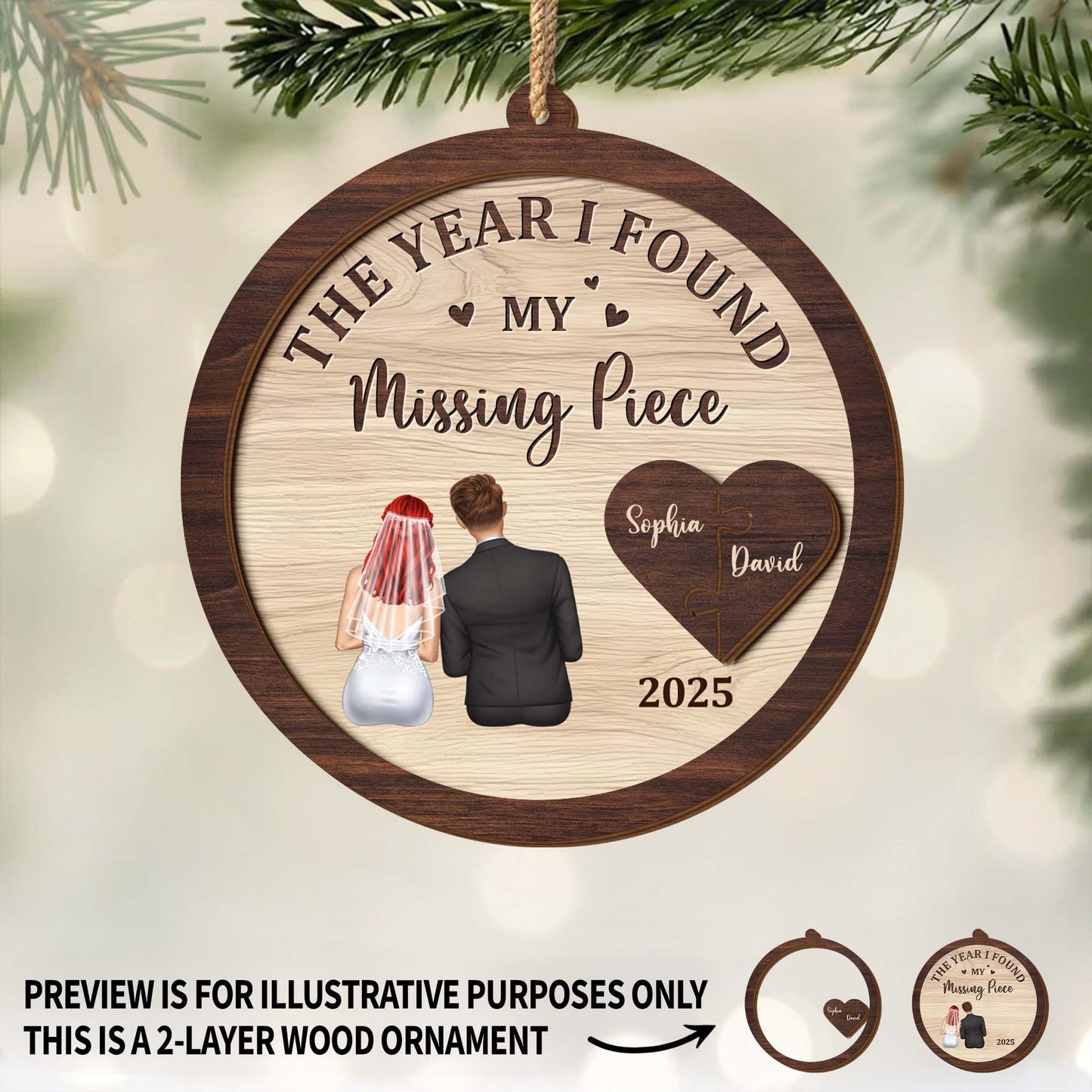 The Year I Found My Missing Piece - Personalized Double Layer Wood Ornament - CPL1046_DWO