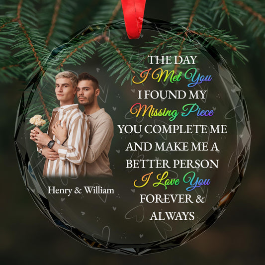 The Day I Met You Missing Piece Love Forever Glass Ornament