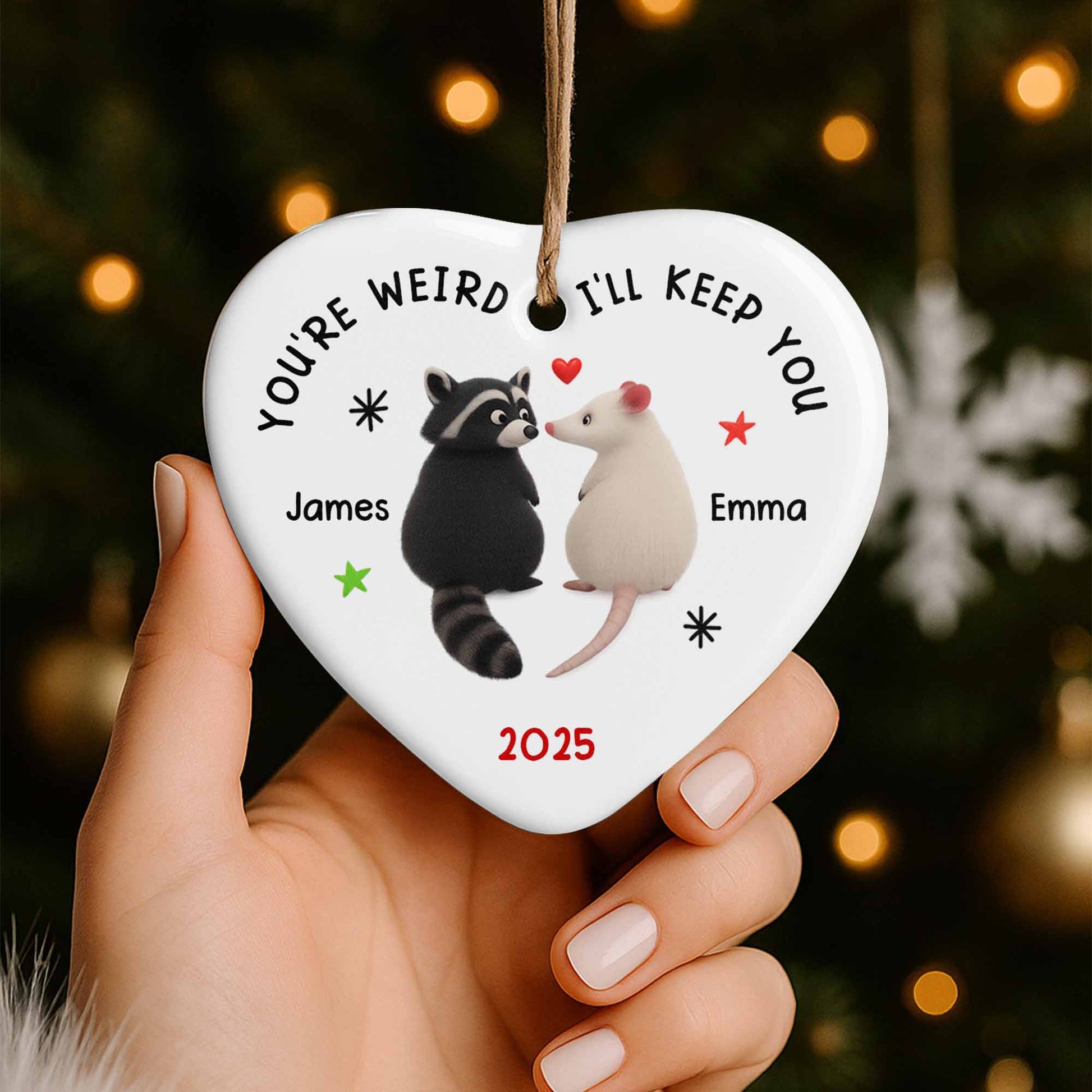 You're Weird I'll Keep You Raccoon and Mouse Heart