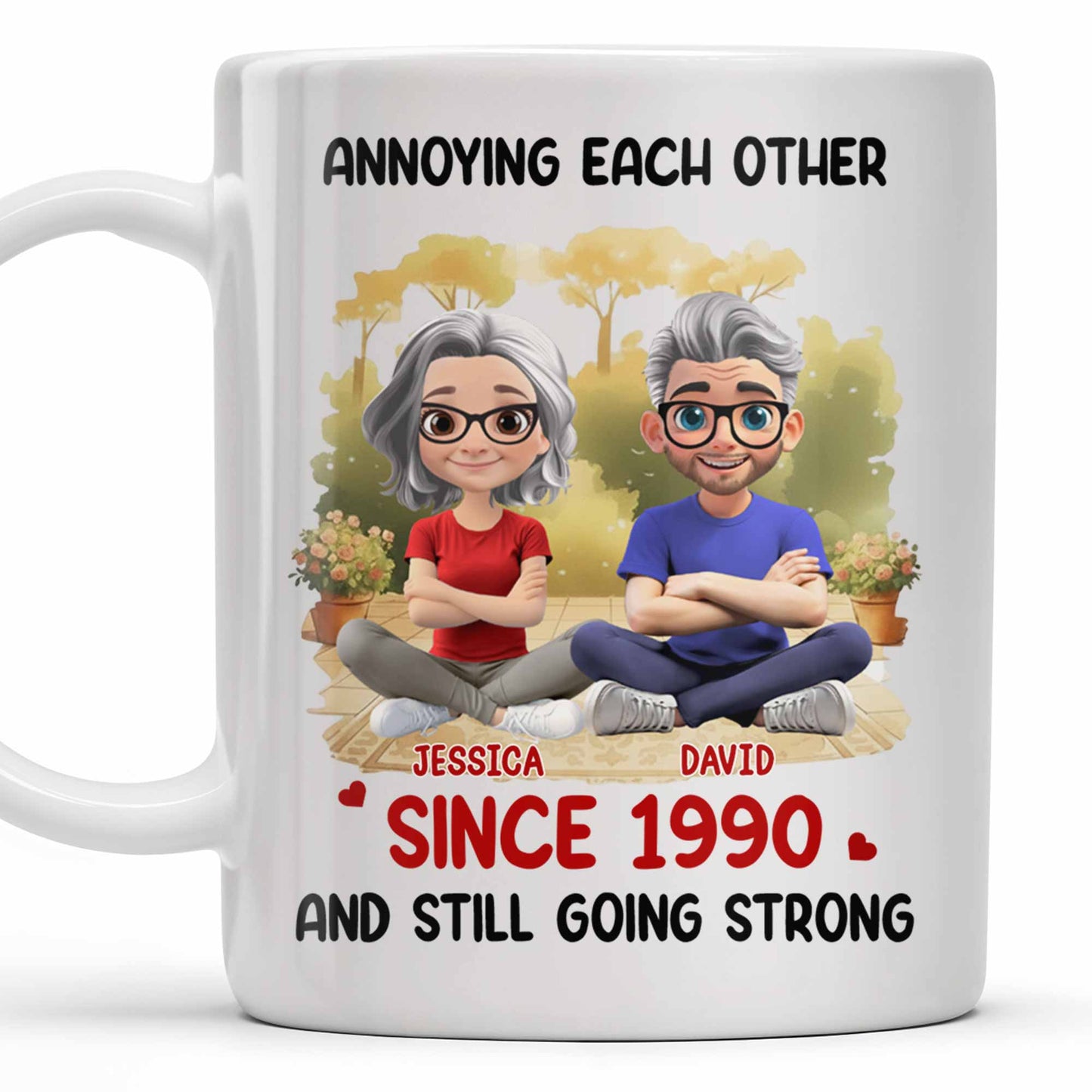 Annoying Each Other And Still Going Strong Coffee Mug