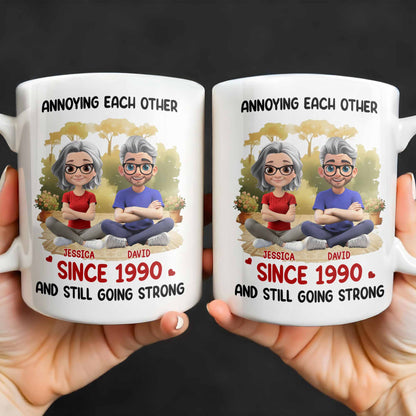 Annoying Each Other And Still Going Strong Coffee Mug