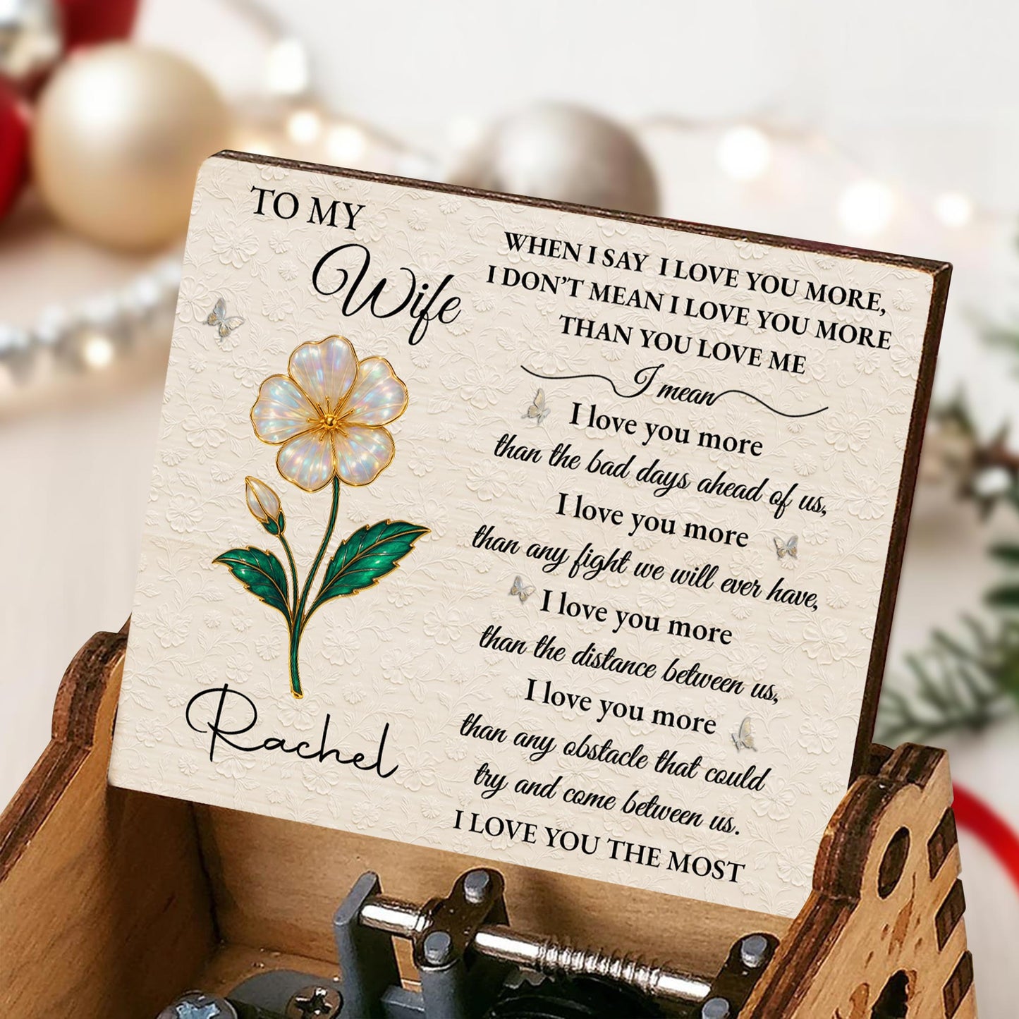 To My Wife, I Love You More, Beautiful Flower Design