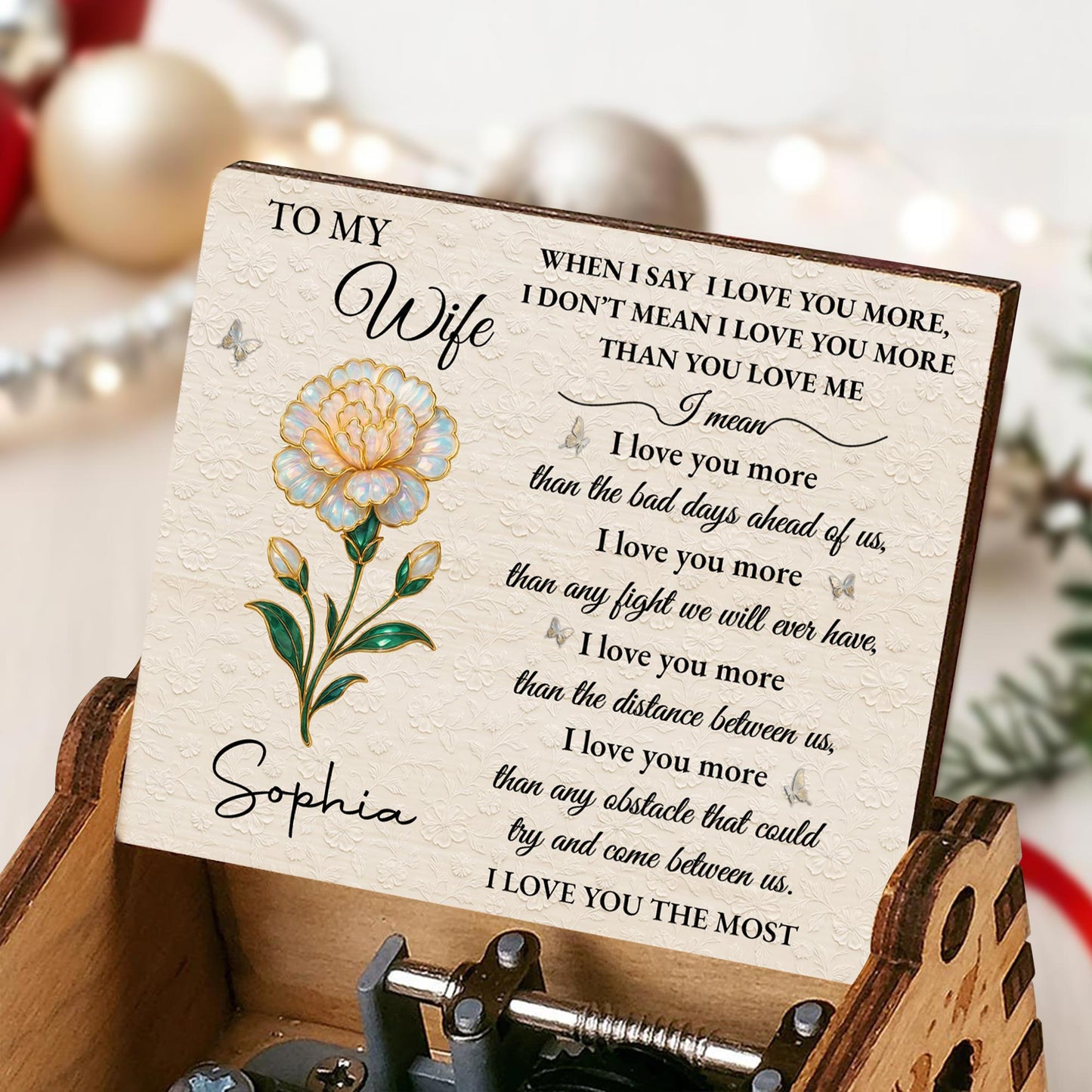 To My Wife, I Love You More, Beautiful Flower Design