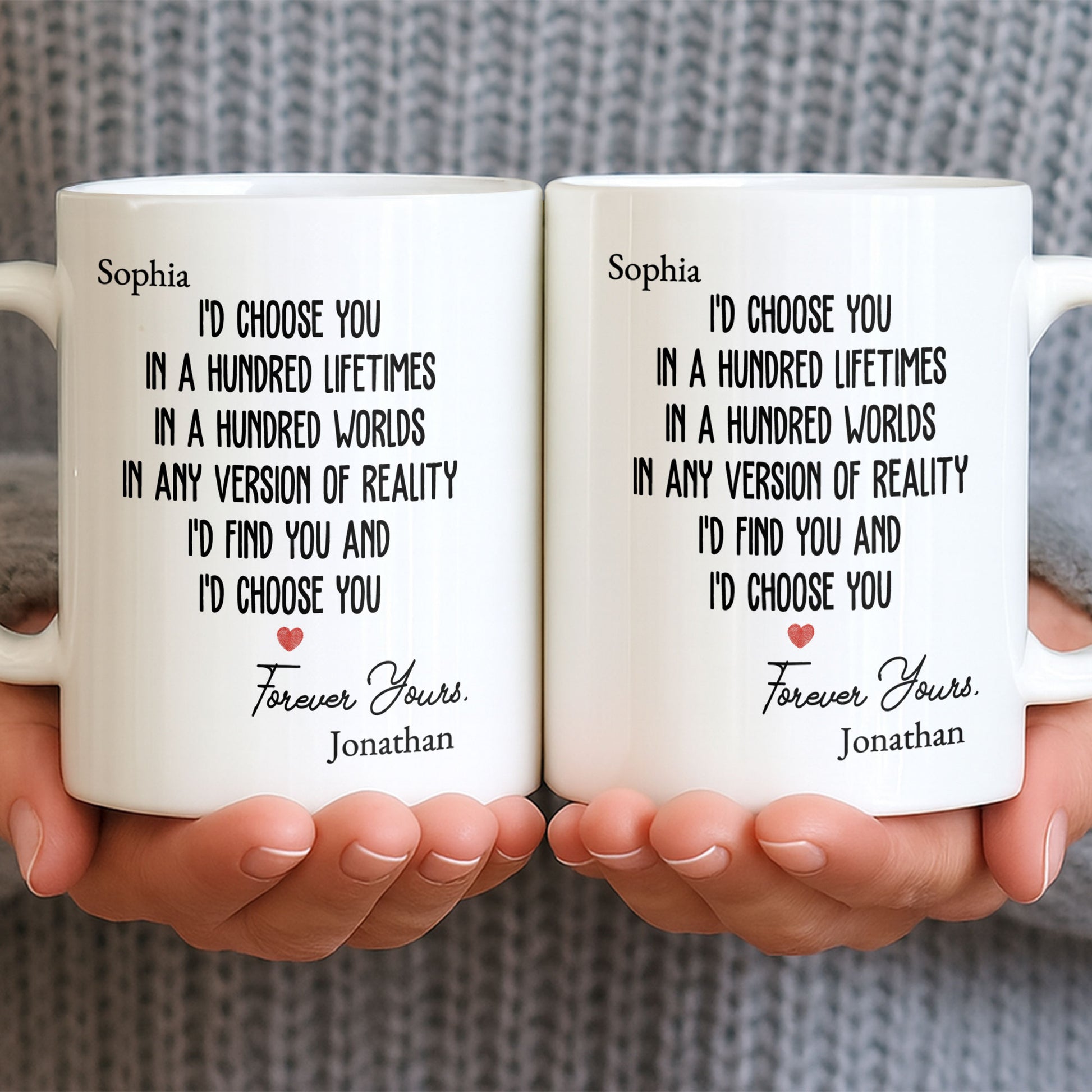 I'd Choose You In A Hundred Lifetimes, Forever Yours