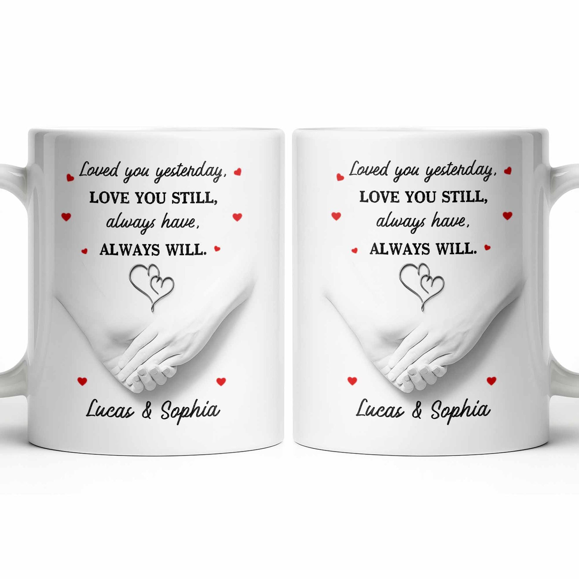 Loved You Yesterday, Love You Still, Hearts And Holding Hands