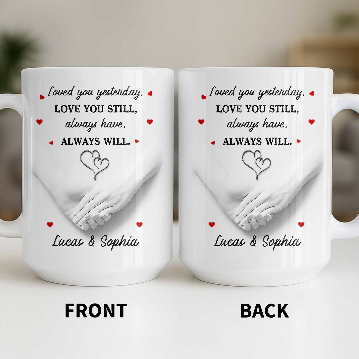 Loved You Yesterday, Love You Still, Hearts And Holding Hands