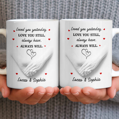 Loved You Yesterday, Love You Still, Hearts And Holding Hands