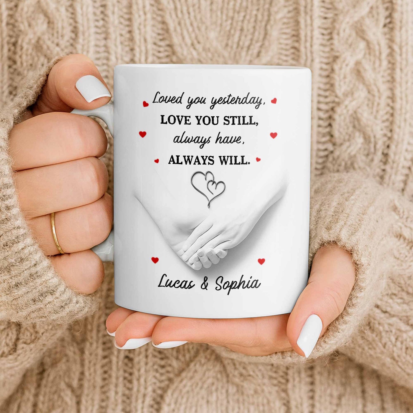 Loved You Yesterday, Love You Still, Hearts And Holding Hands