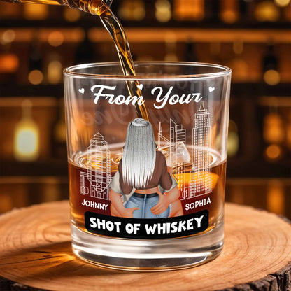 From Your Shot Of Whiskey, The Only One I Want To Annoy