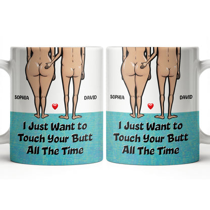 I Just Want To Touch Your Butt All The Time, Couple and Heart Design