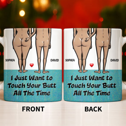 I Just Want To Touch Your Butt All The Time, Couple and Heart Design