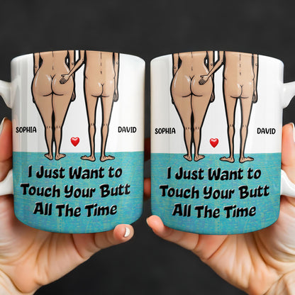 I Just Want To Touch Your Butt All The Time, Couple and Heart Design