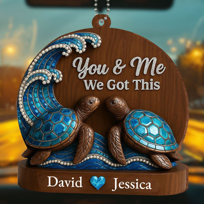 You & Me We Got This With Turtles and Waves