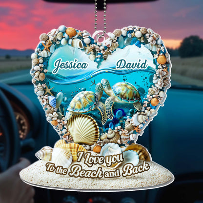 I Love You To The Beach And Back With Turtles And Seashells